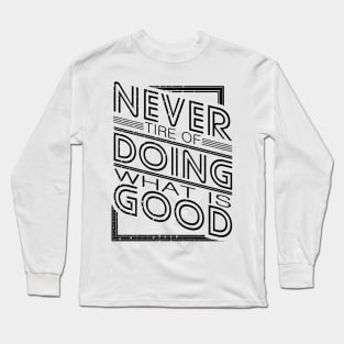 'Doing What Is Good' Food and Water Relief Shirt Long Sleeve T-Shirt